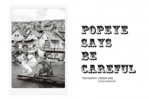 POPEYE SAYS BE CAREFUL editorial 4 PAVLI MAGAZINE